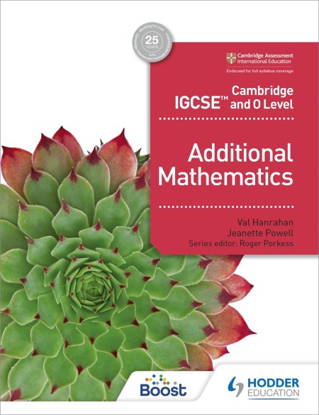 Cambridge IGCSE and O Level Additional Mathematics Boost eBook