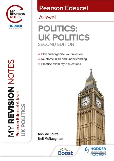 My Revision Notes: Pearson Edexcel A Level UK Politics: Second Edition Boost eBook