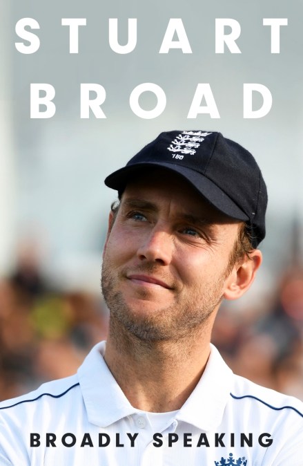 Stuart Broad: Broadly Speaking