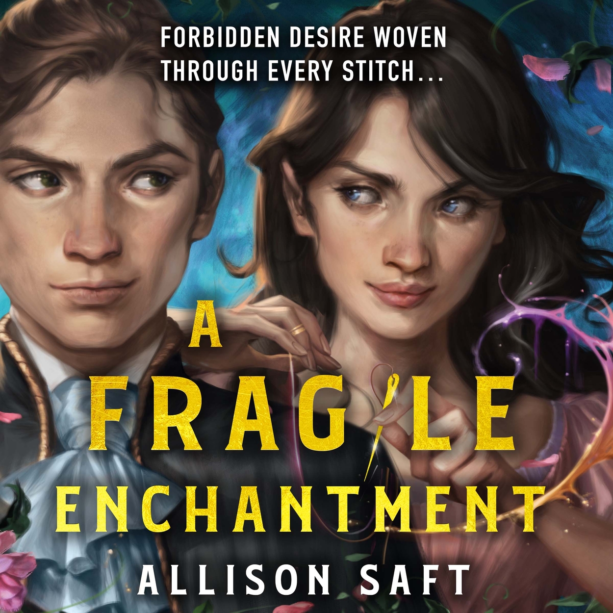 A Fragile Enchantment by Allison Saft | Hachette UK