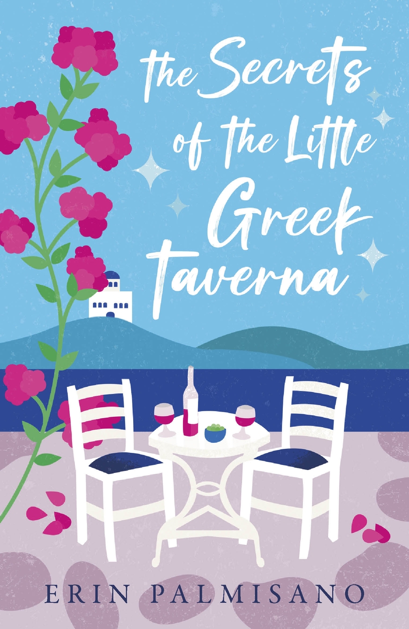 The Secrets of the Little Greek Taverna by Erin Palmisano | Hachette UK