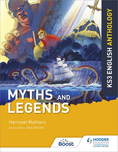 Key Stage 3 English Anthology: Myths and Legends: Boost eBook