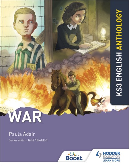 Key Stage 3 English Anthology: War: Boost eBook