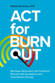 ACT for Burnout