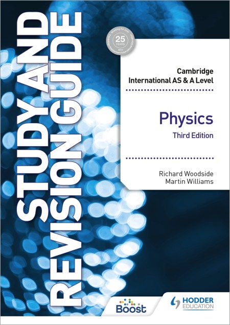 Cambridge International AS/A Level Physics Study and Revision Guide Third Edition Boost eBook