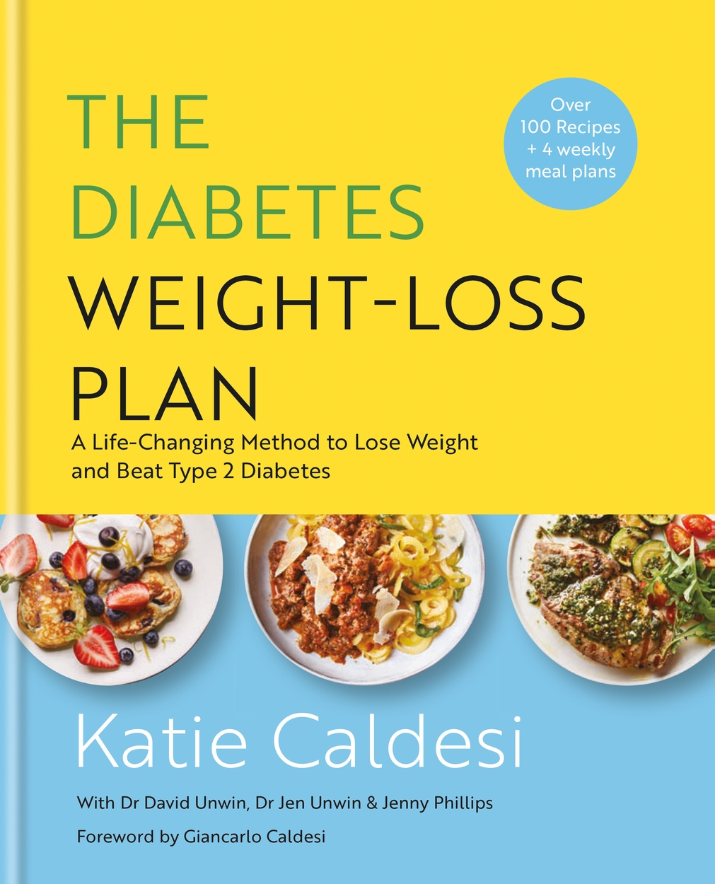 The Diabetes WeightLoss Plan by Katie Caldesi Hachette UK