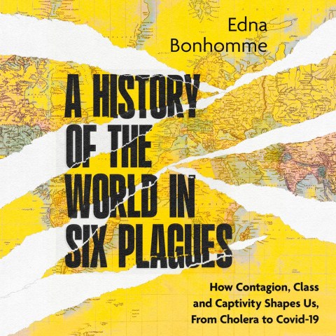 A History of the World in Six Plagues