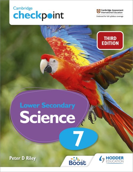 Cambridge Checkpoint Lower Secondary Science Stage 7 Student's Book Third Edition Boost eBook