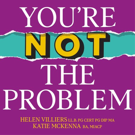 You’re Not the Problem