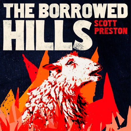 The Borrowed Hills