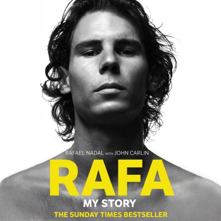 Rafa: My Story