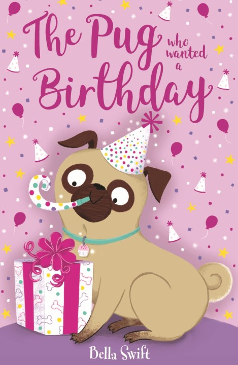 The Pug who wanted a Birthday