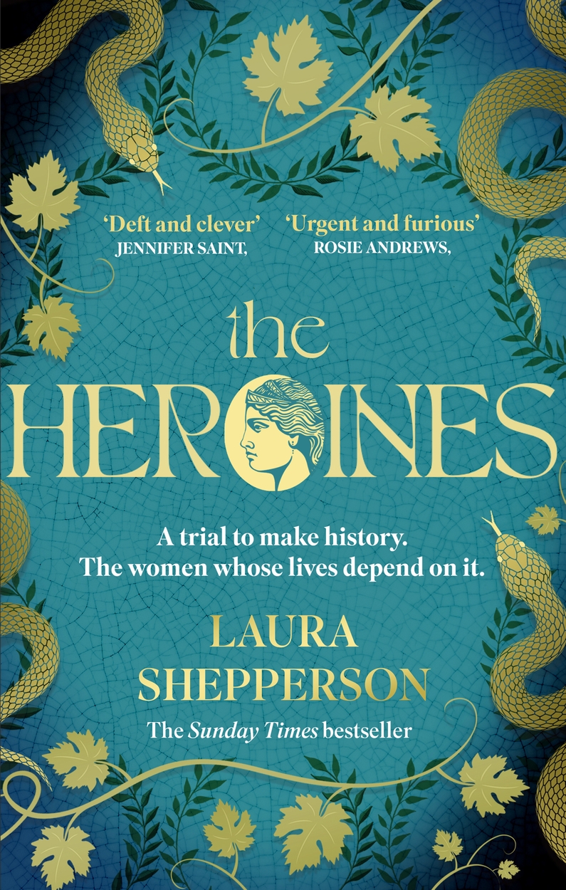 The Heroines by Laura Shepperson | Hachette UK