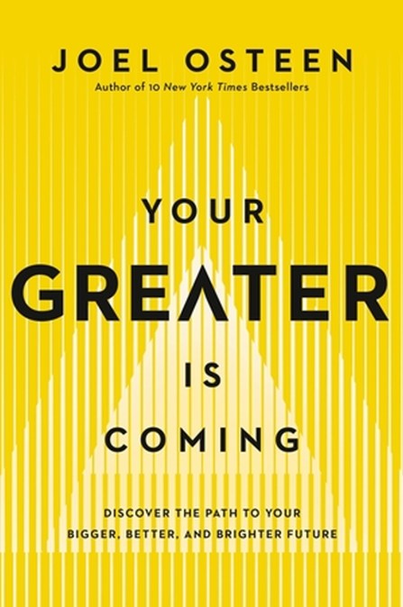 Your Greater Is Coming by Joel Osteen | Hachette UK