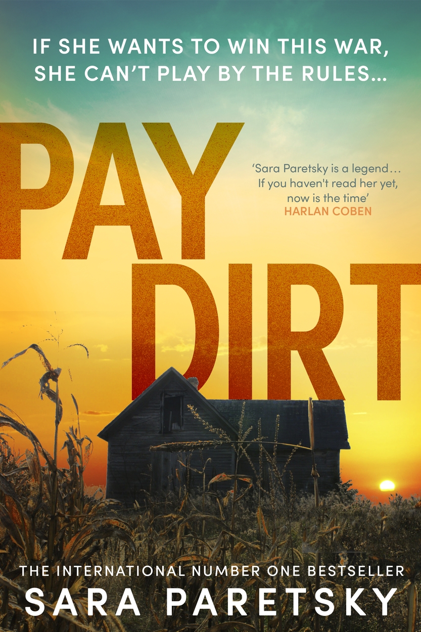 Pay Dirt by Sara Paretsky | Hachette UK