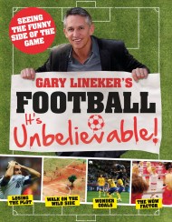 Gary Lineker’s – Football: it’s Unbelievable!