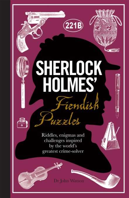 Sherlock Holmes’ Fiendish Puzzles