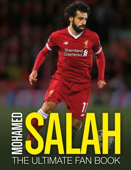 Mohamed Salah: The Ultimate Fan Book