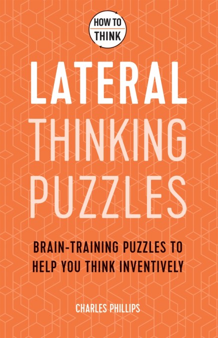 How to Think – Lateral Thinking Puzzles