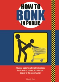 How to Bonk in Public