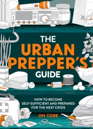 The Urban Prepper’s Guide