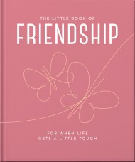 The Little Book of Friendship