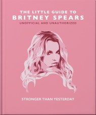 The Little Guide to Britney Spears