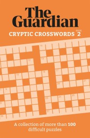 The Guardian Cryptic Crosswords 2