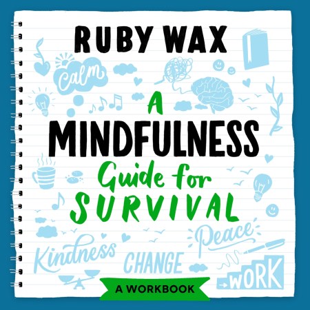 A Mindfulness Guide for Survival