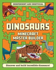 Master Builder - Minecraft Dinosaurs (Independent & Unofficial)