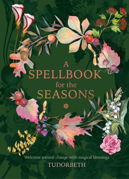 A Spellbook for the Seasons