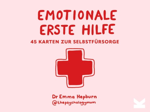 Emotionale Erste Hilfe