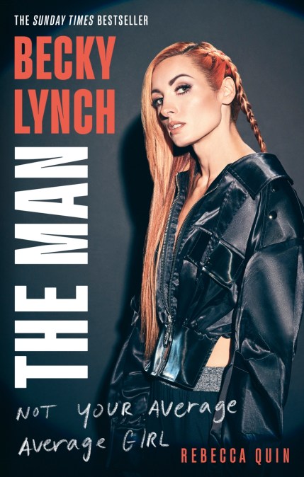 Becky Lynch: The Man