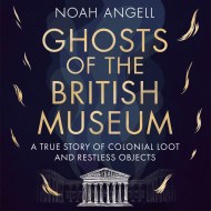 Ghosts of the British Museum