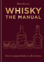 Whisky: The Manual