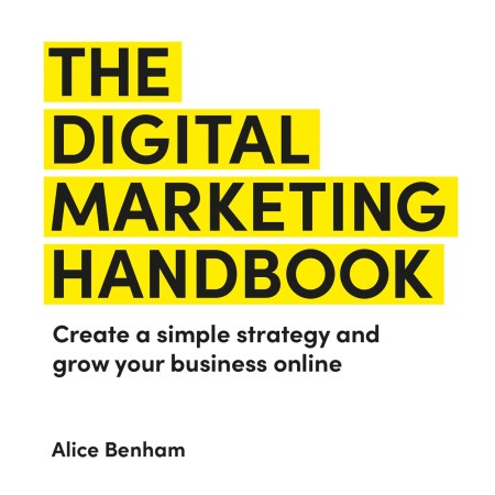 The Digital Marketing Handbook