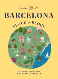 Barcelona, Block by Block