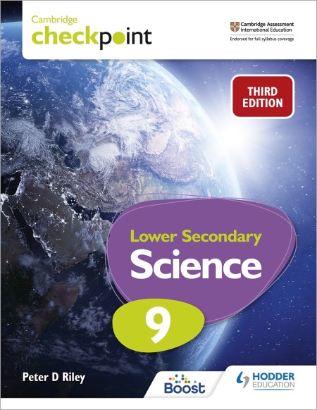 Cambridge Checkpoint Lower Secondary Science Stage 9 Student's Book Third Edition Boost eBook