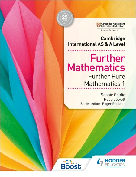 Cambridge International AS & A Level Further Mathematics Further Pure Mathematics 1 Boost eBook