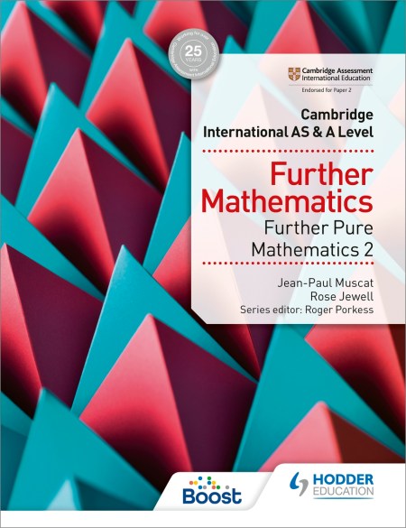 Cambridge International AS & A Level Further Mathematics Further Pure Mathematics 2 Boost eBook