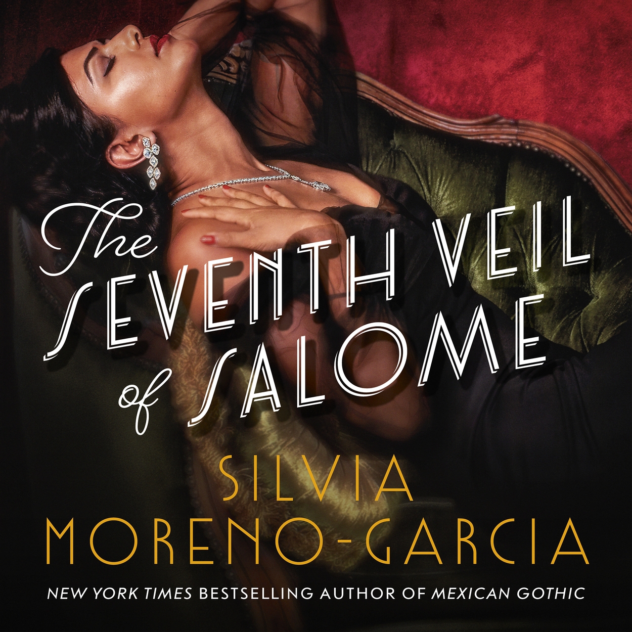 The Seventh Veil of Salome by Silvia Moreno-Garcia | Hachette UK
