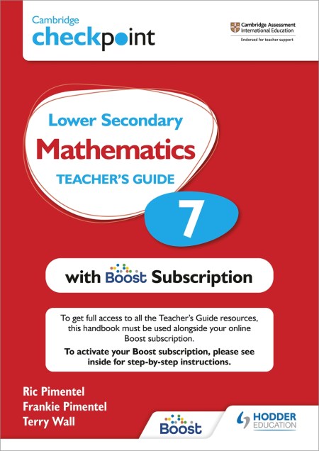 Cambridge Checkpoint Lower Secondary Mathematics Teacher’s Guide 7 with Boost Subscription