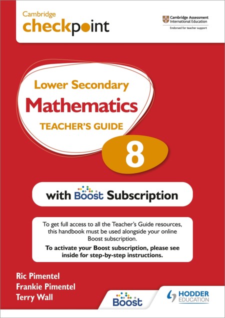 Cambridge Checkpoint Lower Secondary Mathematics Teacher’s Guide 8 with Boost Subscription