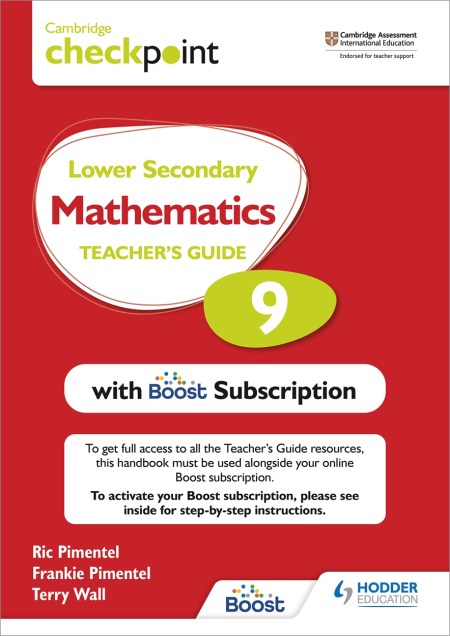 Cambridge Checkpoint Lower Secondary Mathematics Teacher’s Guide 9 with Boost Subscription