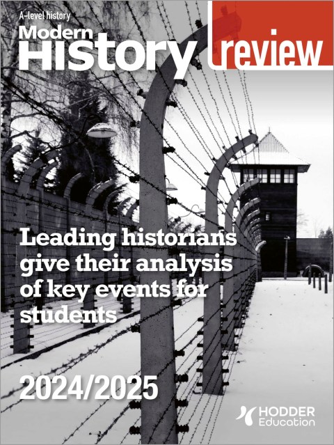 Modern History Review Magazine Volume 27, 2024/25