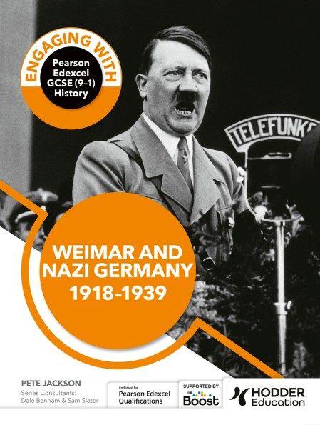 Engaging with Pearson Edexcel GCSE (9–1) History: Weimar and Nazi Germany, 1918–39: Boost eBook