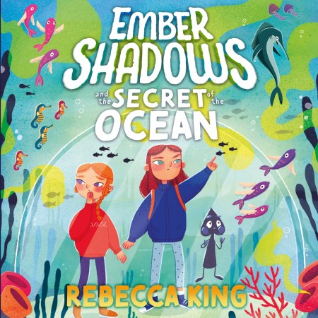 Ember Shadows and the Secret of the Ocean