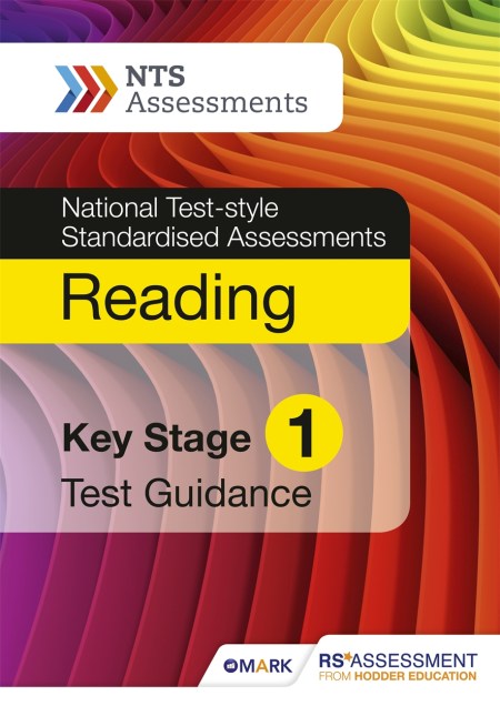 NTS Assessment  Reading Mark Scheme and Test Guidance (National Test-style Standardised Assessment)