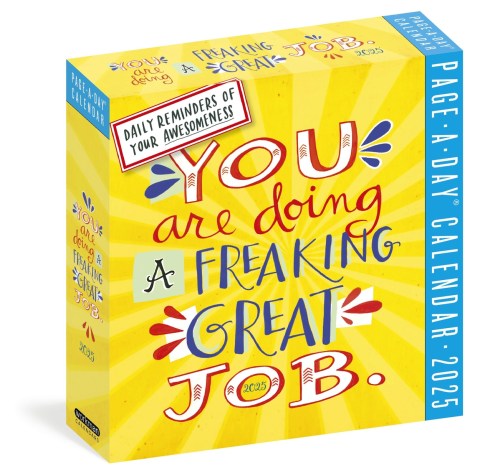 You Are Doing a Freaking Great Job Page-A-Day® Calendar 2025