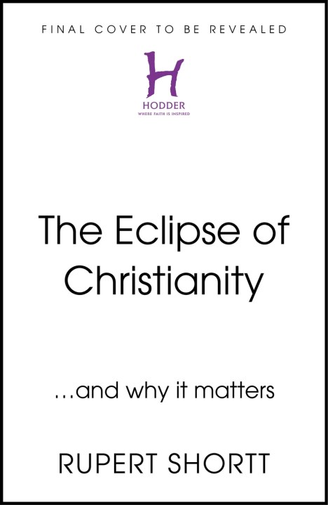 The Eclipse of Christianity